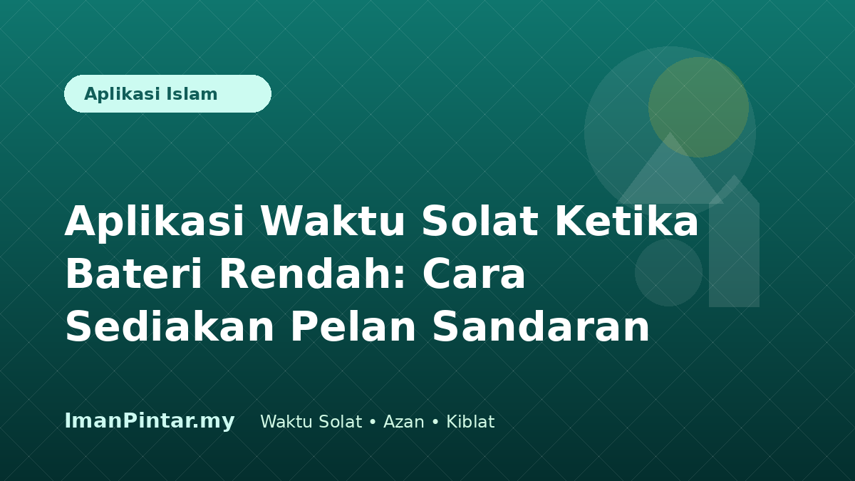 Pengguna menyemak aplikasi waktu solat ketika bateri telefon hampir habis