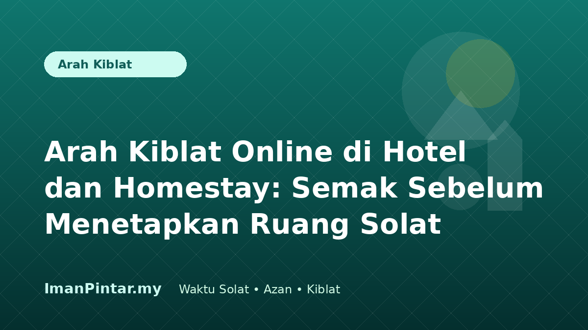 Pelancong menyemak arah kiblat online di dalam bilik hotel