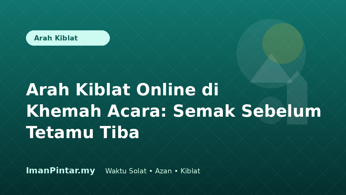 Penganjur menyemak arah kiblat online di dalam khemah acara sebelum tetamu tiba