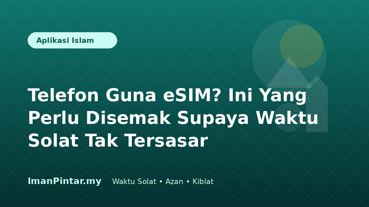 Foto stok landskap telefon eSIM dengan aplikasi waktu solat Malaysia