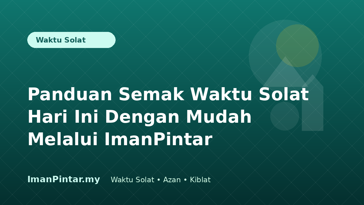 Paparan aplikasi ImanPintar untuk semak waktu solat hari ini
