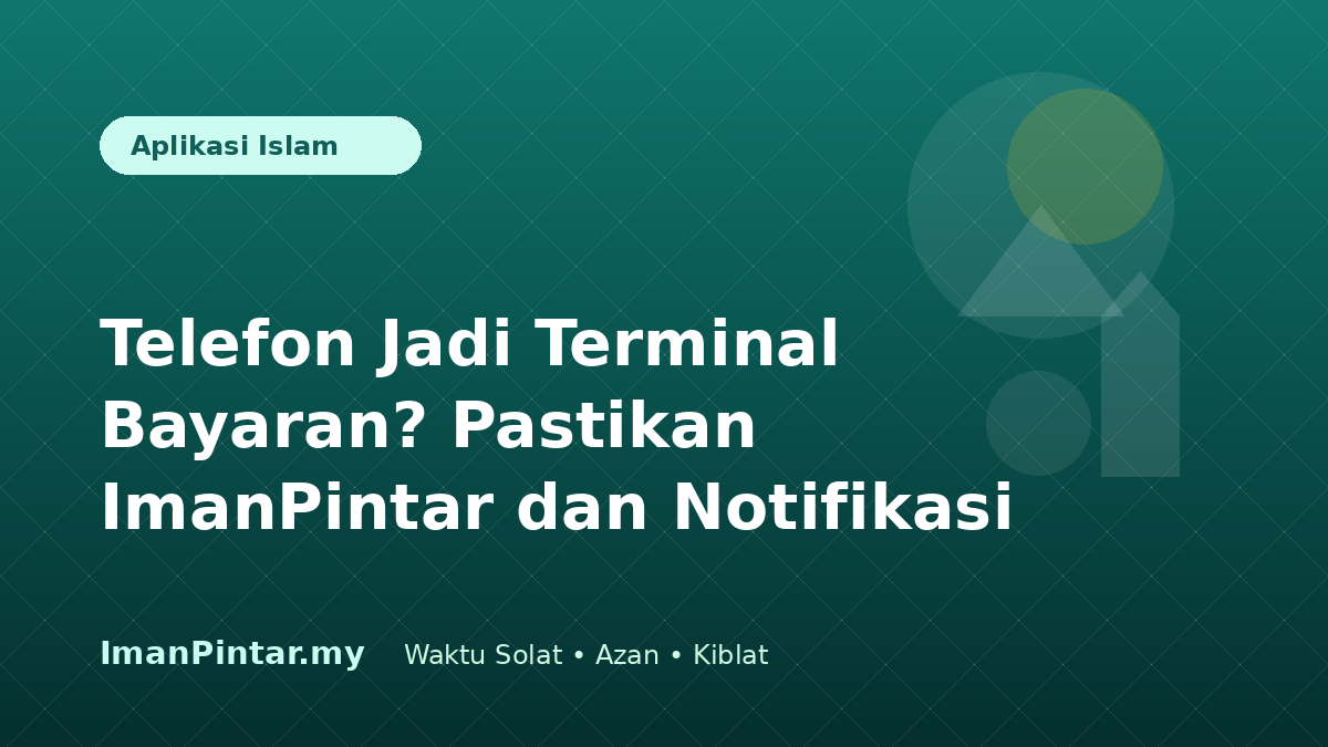 Peniaga menggunakan telefon sebagai terminal bayaran dan aplikasi waktu solat