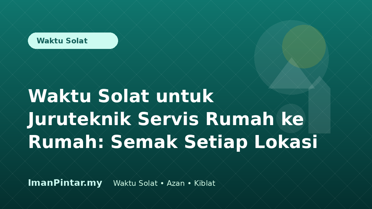 Juruteknik servis rumah menyemak waktu solat hari ini sebelum bergerak ke pelanggan seterusnya