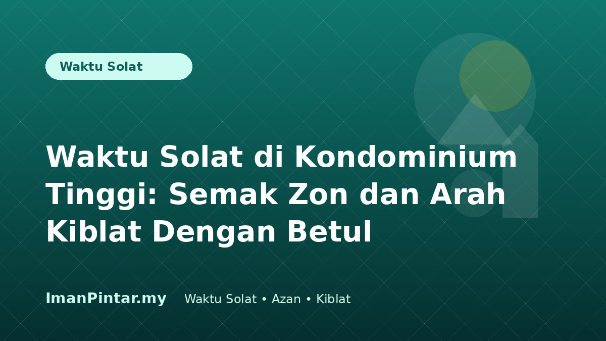 Penghuni kondominium menyemak waktu solat mengikut lokasi dan arah kiblat melalui telefon